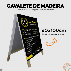 Cavalete de Madeira - Tradicional Lona 440g 60x100cm Impressão digital, dois lados Verniz UV Lona 60x90cm 