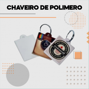 Chaveiro Polimero Polimero Personalizado Impressão somente frente colorida - 4x0 Sem Revestimento Sem Acabamento 